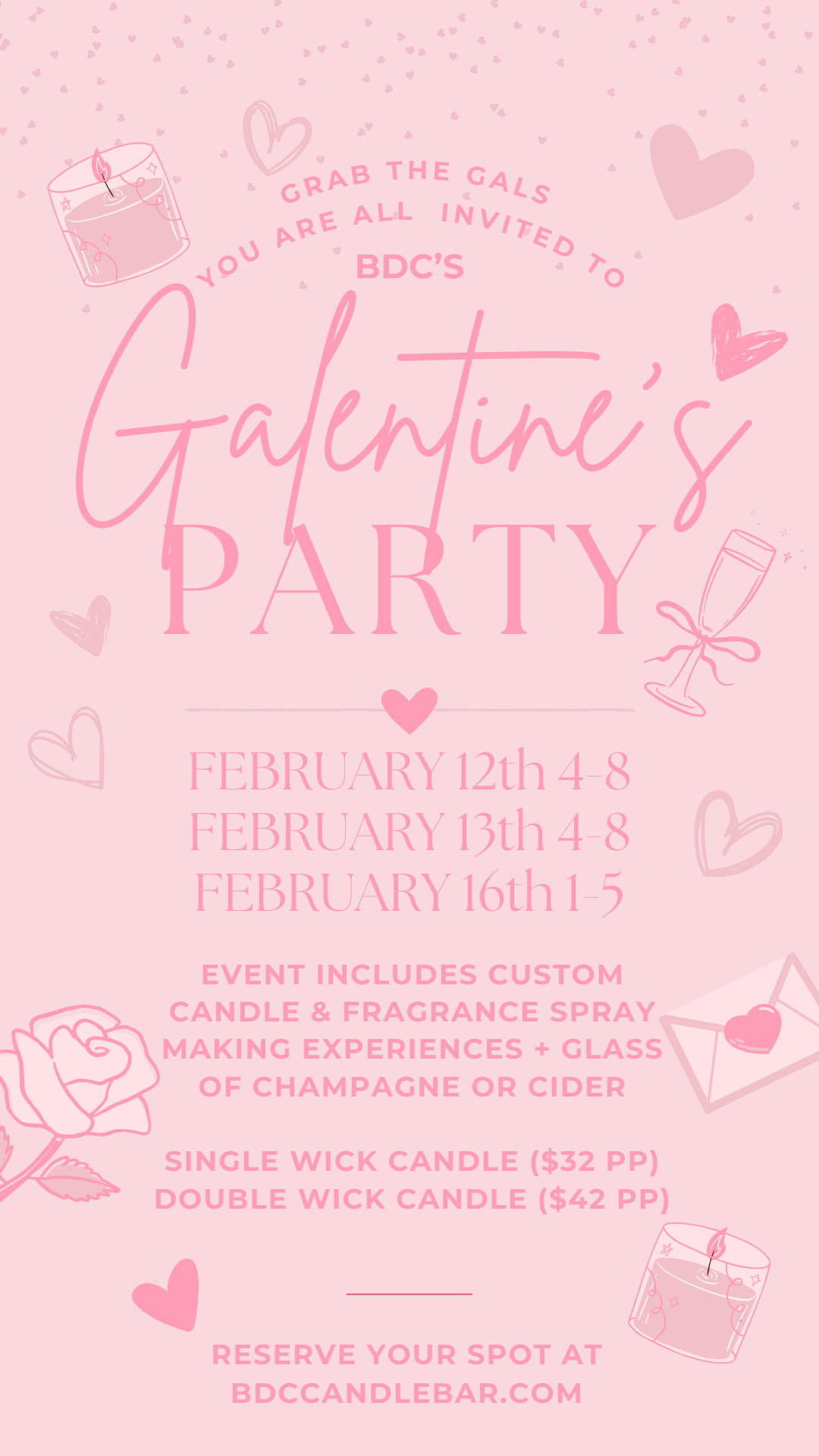 Galentine's Event 2/12, 2/13 & 2/16